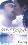 Cover: Geburtstagskuss mit Folgen - BoD - Books on Demand