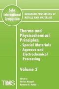 Cover: Advanced Processing of Metals and Materials (Sohn International Symposium) - The Minerals, Metals & Materials Society