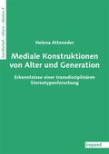 Cover: Mediale Konstruktionen von Alter und Generation - kopaed
