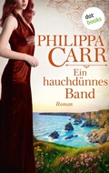 Cover: Ein hauchd&uuml;nnes Band: Die T&ouml;chter Englands - Band 18 - dotbooks