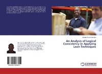 Abbildung von: An Analysis of Logical Consistency in Applying Lean Techniques - LAP Lambert Academic Publishing