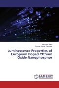 Cover: Luminescence Properties of Europium Doped Yttrium Oxide Nanophosphor - LAP Lambert Academic Publishing
