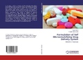 Cover: Formulation of Self Microemulsifying Drug Delivery System - LAP Lambert Academic Publishing