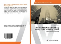 Abbildung von: Real Estate Crowdfunding versus Open Property Funds - AV Akademikerverlag