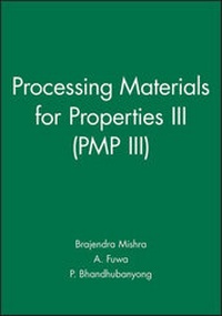 Enlarge image Cover: Processing Materials for Properties III (PMP III) - The Minerals, Metals & Materials Society