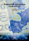 Cover: Traducci&oacute;n econ&oacute;mica franc&eacute;s-castellano - Universidad del Pa&iacute;s Vasco. Servicio Editorial=Euskal Herriko Unibertsitatea. Argitarapen Zerbitzua