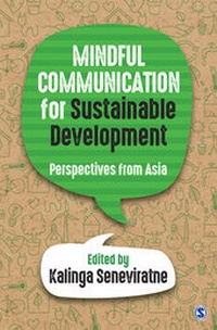 Enlarge image Cover: Mindful Communication for Sustainable Development - SAGE Publications India Pvt Ltd