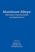 Cover: Aluminum Alloys - The Minerals, Metals & Materials Society