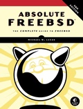 Cover: Absolute FreeBSD, 3rd Edition - No Starch Press