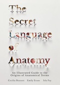 Cover: The Secret Language of Anatomy - North Atlantic Books,U.S.