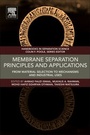 Cover: Membrane Separation Principles and Applications - Elsevier