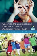 Cover: Understanding Uniqueness and Diversity in Child and Adolescent Mental Health - Academic Press