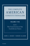 Cover: The Complete American Constitutionalism, Volume Five, Part I - Oxford University Press Inc