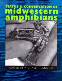 Abbildung von: Status and Conservation of Midwestern Amphibians - University of Iowa Press