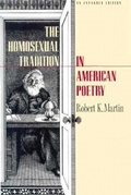 Cover: The Homosexual Tradition in American Poetry - University of Iowa Press