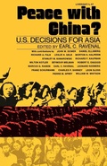 Cover: Peace with China? - Liveright Publishing Corporation