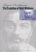 Cover: The Evolution of Walt Whitman - University of Iowa Press