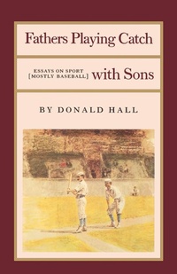 Abbildung von: Fathers Playing Catch with Sons - North Point Press