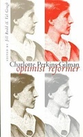 Cover: Charlotte Perkins Gilman - University of Iowa Press