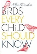 Cover: Birds Every Child Should Know - University of Iowa Press