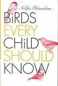 Cover: Birds Every Child Should Know - University of Iowa Press