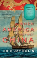 Cover: When America First Met China - Liveright