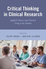 Cover: Critical Thinking in Clinical Research - Oxford University Press Inc