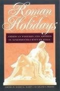 Cover: Roman Holidays - University of Iowa Press