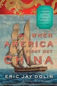 Enlarge image Cover: When America First Met China - Liveright Publishing Corporation