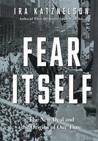 Enlarge image Cover: Fear Itself - Liveright Publishing Corporation