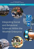 Cover: Integrating Social and Behavioral Sciences Within the Weather Enterprise - National Academies Press