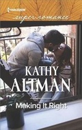 Cover: Making It Right - Harlequin Special Releases