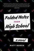 Cover: Folded Notes from High School - Listening Library