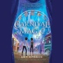 Cover: Carnival Magic - Listening Library