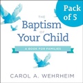 Cover: The Baptism of Your Child, Pack of 5 - Westminster/John Knox Press,U.S.