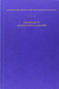 Enlarge image Cover: Principles of Mathematical Analysis - McGraw Hill Higher Education