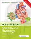 Cover: Ross & Wilson Anatomy and Physiology in Health and Illness - Elsevier