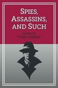 Cover: Spies, Assassins, and Such - Spy Hill Publishing