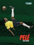 Cover: Pele - Twenty-First Century Books