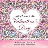 Enlarge image Cover: Let's Celebrate Valentine's Day - The Millbrook Press Inc