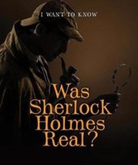 Enlarge image Cover: Was Sherlock Holmes Real? - Enslow Publishing
