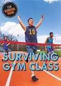 Cover: Surviving Gym Class - Enslow Publishing
