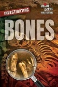 Cover: Investigating Bones - Enslow Publishing