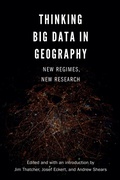 Cover: Thinking Big Data in Geography - University of Nebraska Press