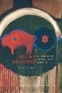 Cover: All My Relatives - University of Nebraska Press