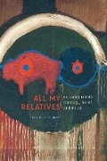 Cover: All My Relatives - University of Nebraska Press
