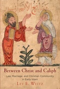 Cover: Between Christ and Caliph - University of Pennsylvania Press