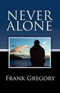 Cover: Never Alone - Yorkshire Publishing