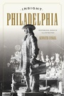 Cover: Insight Philadelphia - Rutgers University Press