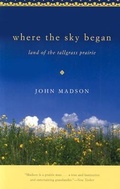 Cover: Where The Sky Began - University of Iowa Press